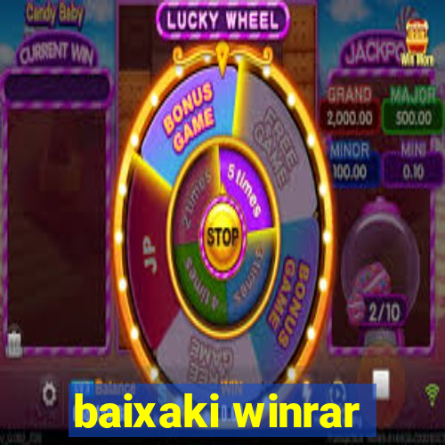 baixaki winrar